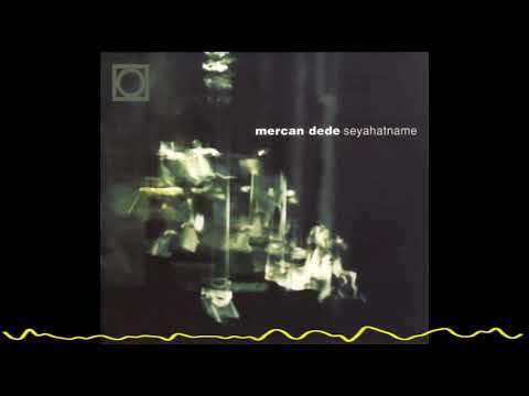 Mercan Dede - Gülname (Seyahatname-2001)