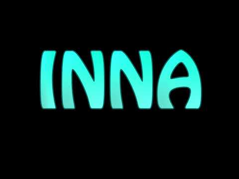 Learn How To Pronounce INNA