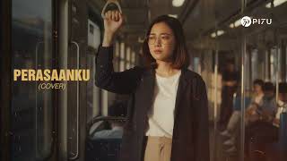 Download lagu Perasaanku - Adista | Cover by PI7U mp3