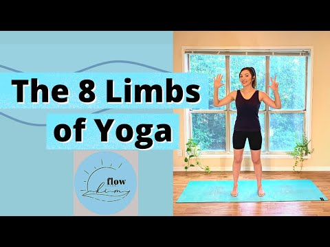 The 8 Limbs of Yoga | Patanjali's Yoga Sutras | Yoga Flow With Kim