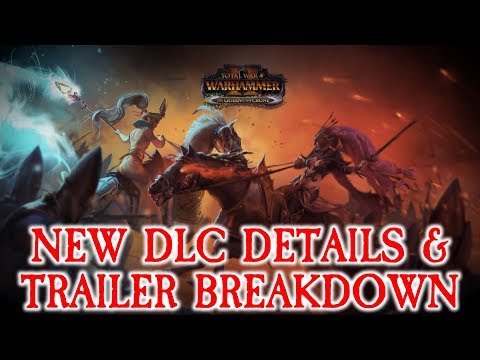 New DLC Details, Trailer and Regiments of Renown! TW: Warhammer