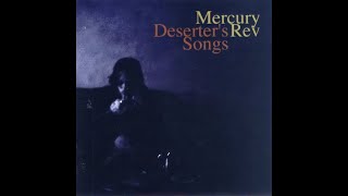 Mercury Rev -- &quot;Delta Sun Bottleneck Stomp&quot; (2011 remaster)