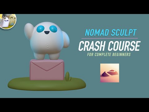 Nomad Sculpt Crash Course for Complete Beginners