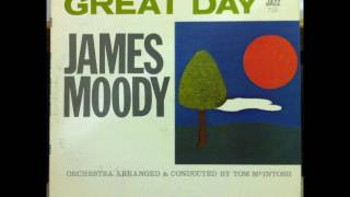 James Moody - Let's Try (from GREAT DAY - 1963)