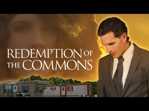 Redemption of the Commons | Full Movie | Jeremy Marr Williams | Susan Loraine Anderson