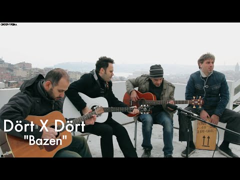 Dört X Dört - Bazen // Groovypedia Unplugged