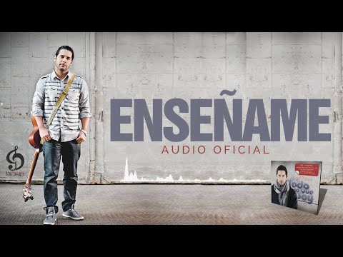 Joel De Jesus - Enseñame [Audio Oficial]