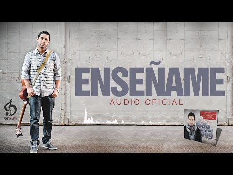 Joel De Jesus - Enseñame [Audio Oficial]