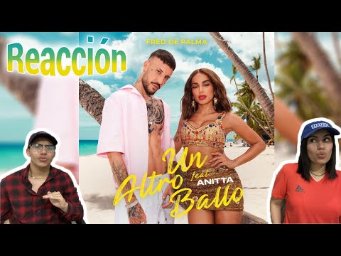 🇲🇽🇧🇷🇮🇹MEXICANOS REACCIONAN II Fred De Palma - Un altro ballo (feat. Anitta)🔥🥥