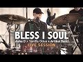 Asha D x YaniSs Odua x Artikal Band - Bless I Soul (LIVE SESSION)