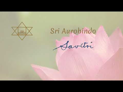 THE MOTHER READS SRI AUROBINDO'S SAVITRI BOOK 01 CANTO 03