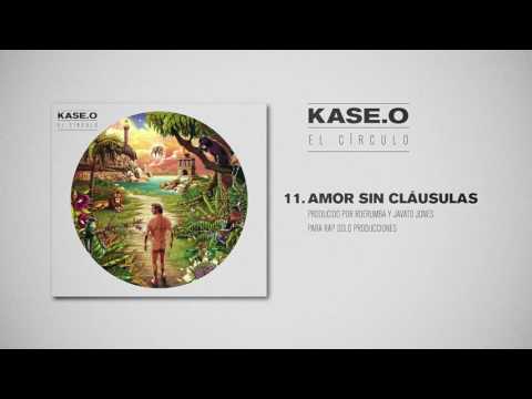 KASE.O - 11. AMOR SIN CLÁUSULAS Prod  JAVATO JONES y RDERUMBA para Rap Solo Producciones