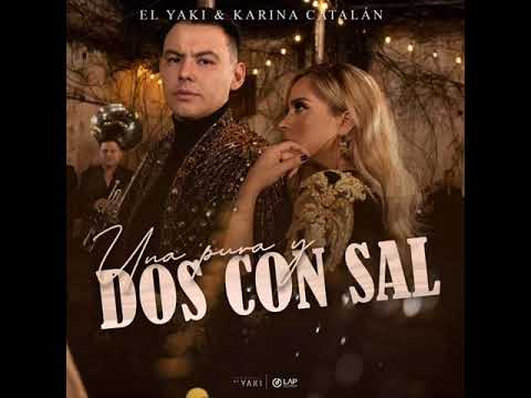 El Yaki y Karina Catalán "Una Pura Y Dos Con Sal"