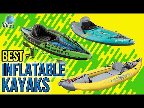 8 Best Inflatable Kayaks 2017