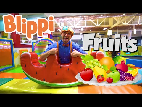 Learning Fruits With Blippi At The Indoor Playground | Healthy Eating Videos For Kids
