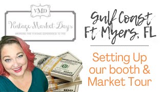 Vintage Market Days Ft Myers Fall 2023 | Setting up and touring other booths