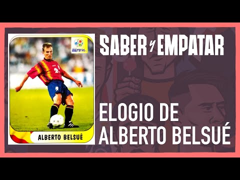 Elogio de ALBERTO BELSUÉ