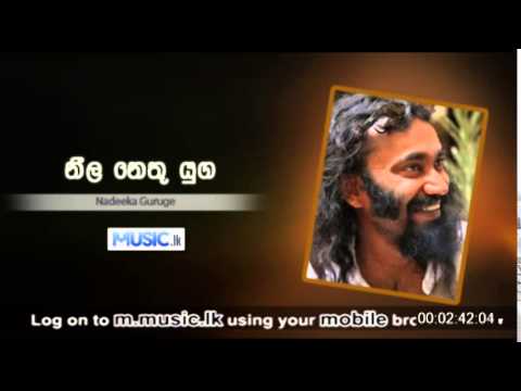 Neela Nethu Yuga - Nadeeka Guruge Audio