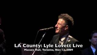Lyle Lovett - LA County - Live at Massey Hall