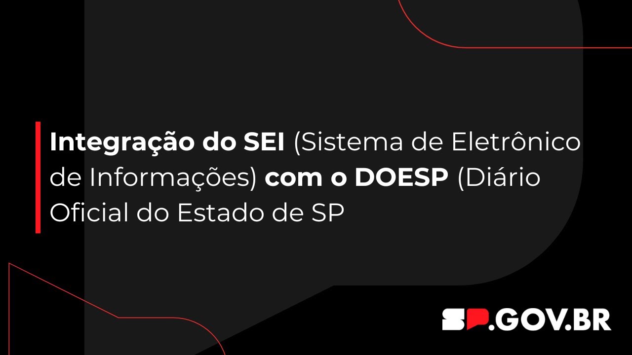 INTEGRAÇÃO DO SEI COM O DOESP
