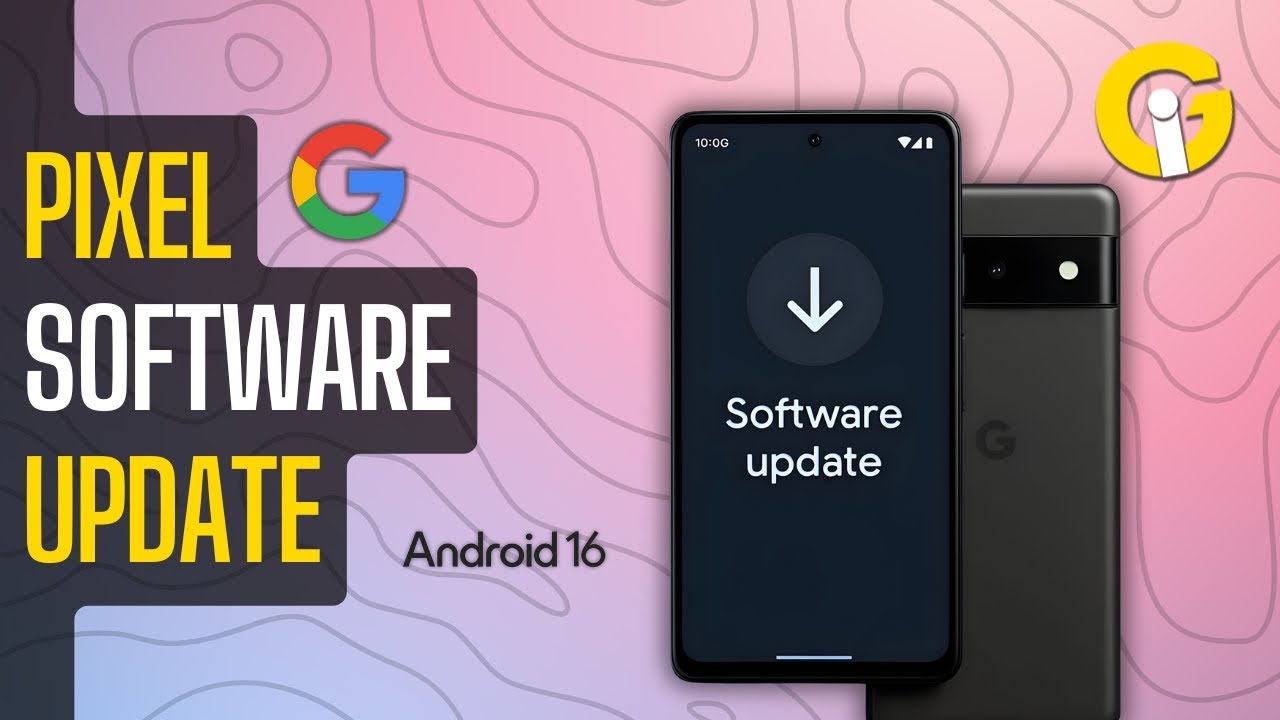 Google Pixel Software Update Will Fix All Your Bugs And Display Issues