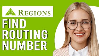 How To Find Regions Routing Number Online (Where Can I Find My Regions Routing Number Online)