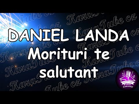 Daniel Landa - Morituri te salutant (KARAOKE)