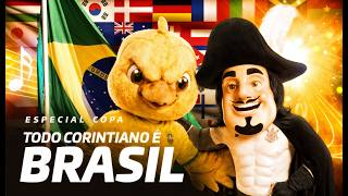 TODO CORINTIANO É BRASIL - Música para a Seleção Brasileira na Copa