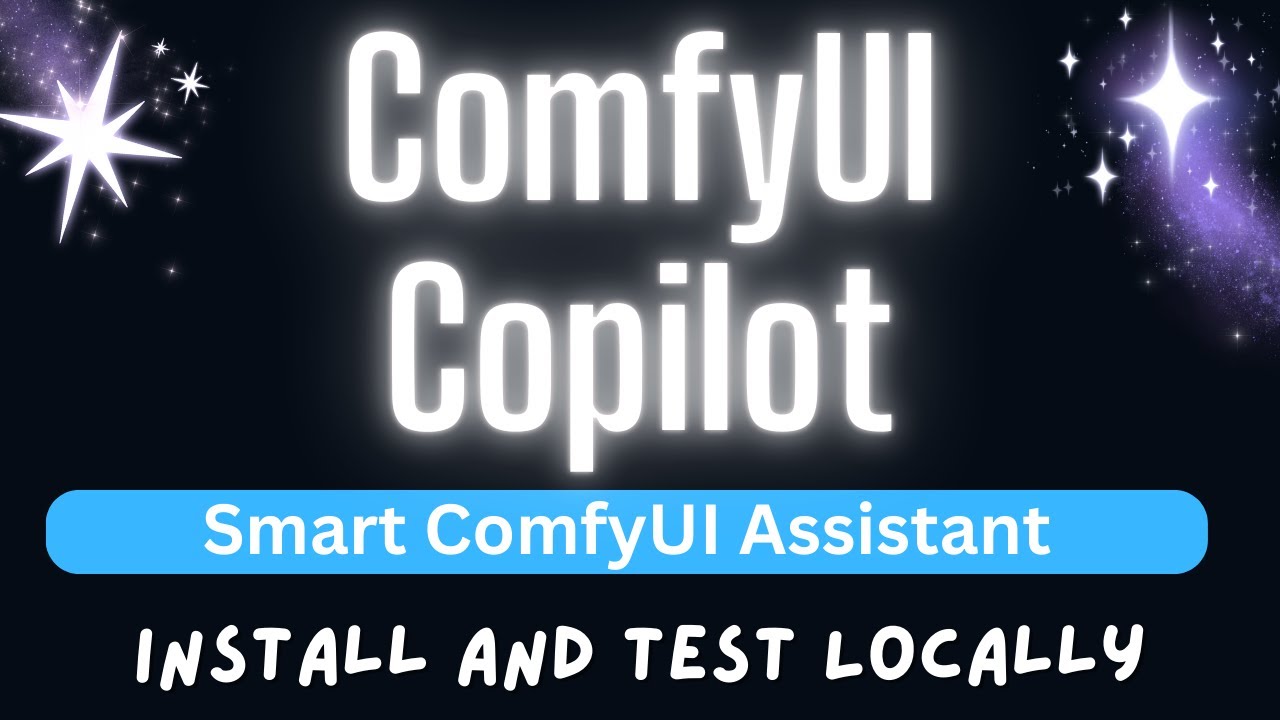 ComfyUI-Copilot: Your Intelligent Assistant for Comfy-UI - Install Locally