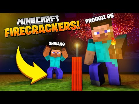 Trying Diwali Firecrackers in Minecraft with @Shivang02