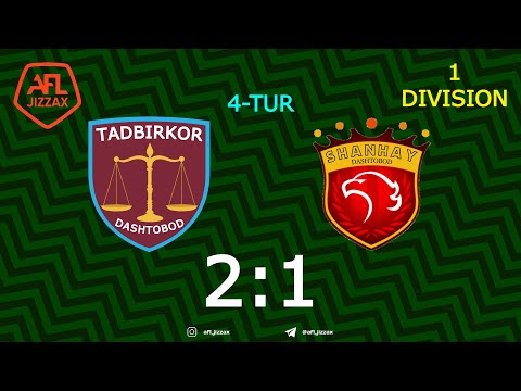 1-division. 4-tur TADBIRKOR - SHANHAY 2:1 (11.04.2021)