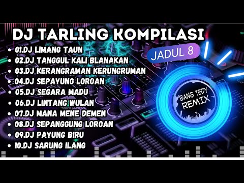 DJ Tarling kompilasi "TARLING JADUL" Cocok Buat Santai