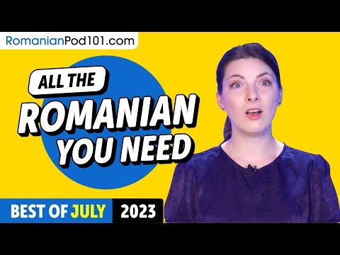 Your Monthly Dose of Romanian - Best of July 2023