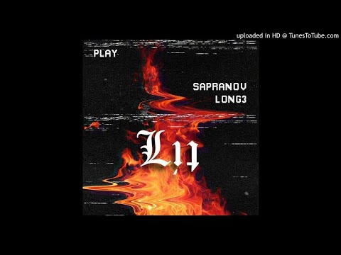 SAPRANOV - LIT 🔥 ft. LONG3