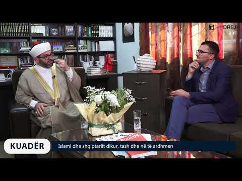 KUADËR me Imer Topanicën - Islami dhe shqiptarët dikur, tash dhe në të ardhmen