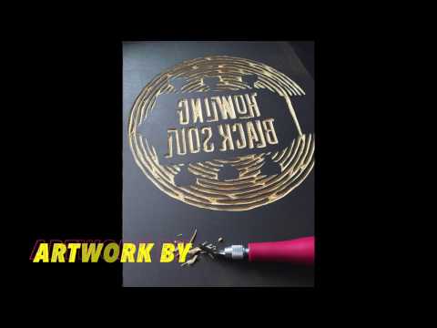 Howling Black Soul - Soul to Lay (Official Video 2017)