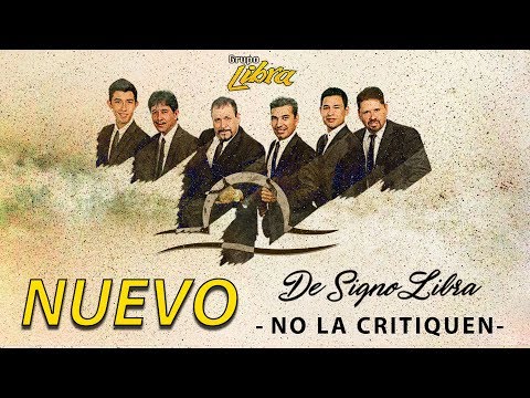 Grupo libra - No la critiquen (Lyric Video)