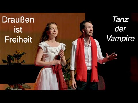 Kristin Wöckel & Jonathan Loos - Draußen ist Freiheit (Tanz der Vampire) Rollen: Sarah & Alfred