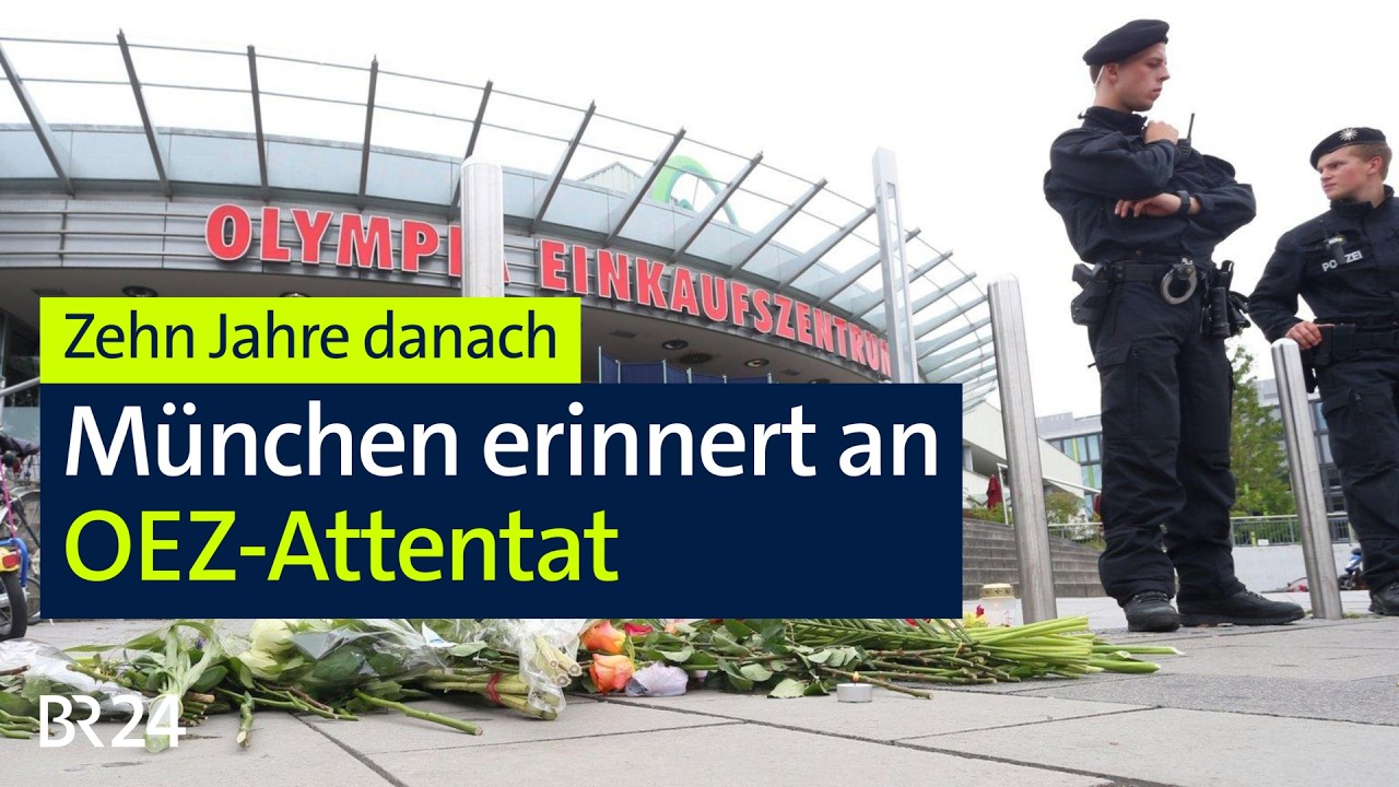Zehn Jahre danach - München erinnert an OEZ-Attentat | #BR24live