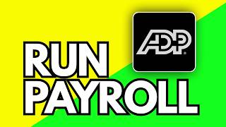 How To Run Payroll For The First Time In ADP 🧾 | Easy Guide (2026)