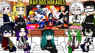 Hashiras React ao Rap dos Hokages ||• HASHIRAS REACT AOS HOKAGES DE NARUTO 