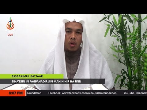 Bihadiin in Pagpahadir sin Maninihir ha Jinn (Part 2) - Shaykh Julhabir Dalkis (Tausug)
