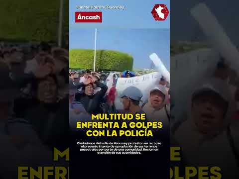 PUDO PASAR UNA TRAGEDIA | Agricultores se enfrentan a la PNP por un conflicto de tierras ancestrales