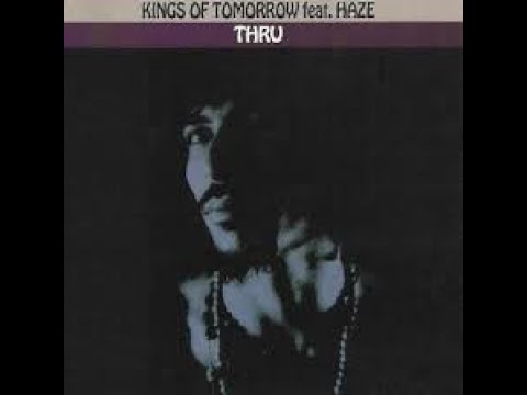 Kings Of Tomorrow Feat.Haze - Thru (Paul Raw ''The Flight Mix'')-2005-