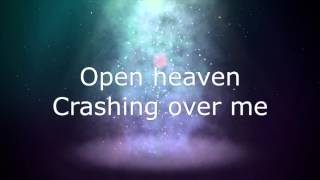 Open Heaven Lyric Video (River Wild) [Live] - Hillsong