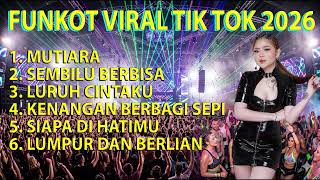 Download lagu FUNKOT MUTIARA VIRAL TIK TOK TERBARU BY DJ MEYLIA mp3 Download lagu FUNKOT MUTIARA VIRAL TIK TOK TERBARU BY DJ MEYLIA mp3