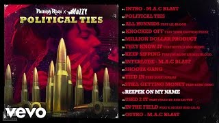 Philthy Rich, Mozzy - Respek My Name (Audio)