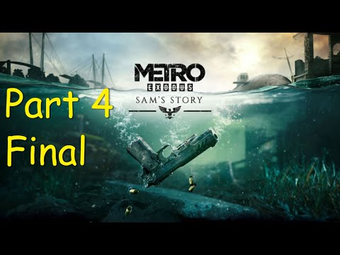 Metro Exodus - Sam's Story Gameplay - Part 4 Final - 1440p