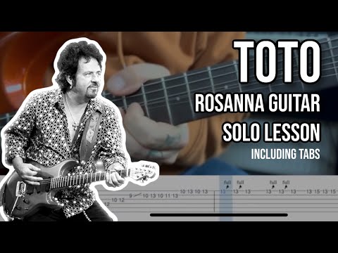 TOTO - Rosanna Guitar Solo Lesson inc. Tabs