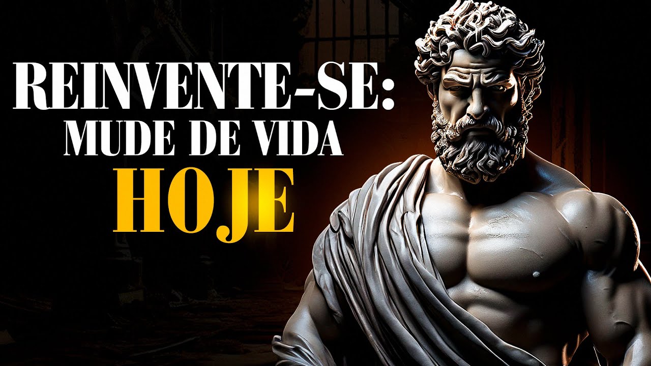 Como se REINVENTAR (Guia Completo) | 10 Lições do Estoicismo de Marco Aurélio
